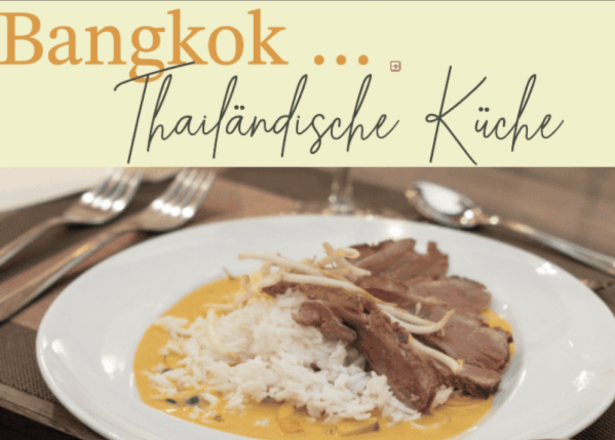 Bangkok … Thailändische Küche 24.04.2026